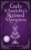 Lady Charlotte's Ruined Marquess