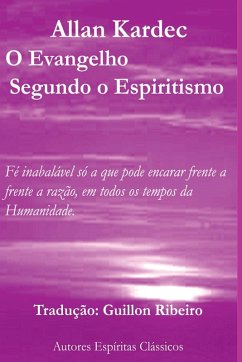 O Evangelho Segundo O Espiritismo - Kardec, Allan