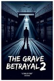 The Grave Betrayal