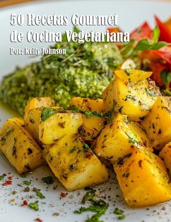 50 Recetas Gourmet de Cocina Vegetariana Cover 50 Recetas Gourmet de Cocina Vegetariana