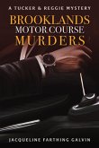 The Brooklands Motor Course Murders The Brooklands Motor Course Murders
