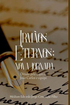 Irmãos Eternos - Jorge Conceição Filho, Eduardo