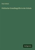 Politische Grundbegriffe in der Schule Politische Grundbegriffe in der Schule