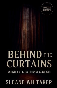 Behind the Curtains - Whitaker, Sloane