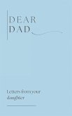 Dear Dad ( letters from your daughter)