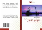 Performance et Profits:Les Clés pour Booster la Croissance Financière Performance et Profits:Les Clés pour Booster la Croissance Financière