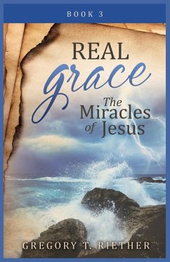 Cover REAL GRACE THE MIRACLES OF JESUS