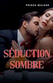 Séduction sombre