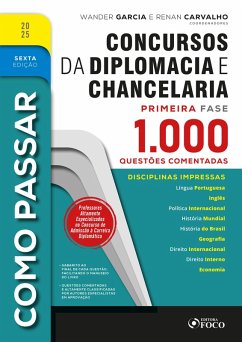 Como Passar em Concursos de Diplomacia e Chancelaria - 1.000 Questões Comentadas - 6ª Ed - 2025 (eBook, ePUB) - Garcia, Wander; Carvalho, Renan