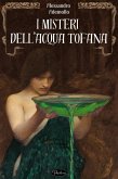 I misteri dell'Acqua tofana (eBook, ePUB) I misteri dell'Acqua tofana (eBook, ePUB)
