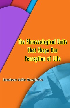 Cover The Phraseological Units That Shape Our Perception of Life
