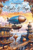 The Adventures Of Mystic & Sage Vol
