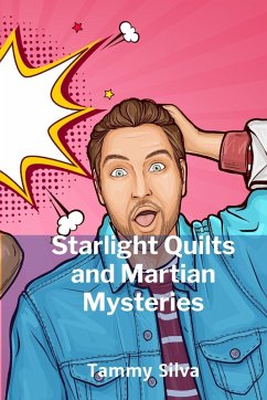 Cover Starlight Quilts and Martian Mysteries