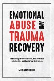 Emotional Abuse and Trauma Recovery Emotional Abuse and Trauma Recovery