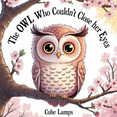 Cover The Owl Who Couldn't Close Her Eyes