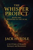 The Whisper Project - Whispers in the Scar