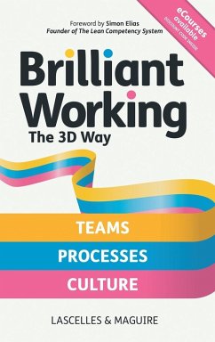 Brilliant Working the 3D Way - Lascelles, James; Maguire, Rob