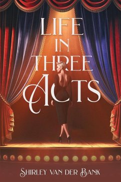 Life in Three Acts - Bank, Shirley van der