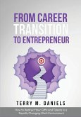 From Career Transition to Entrepreneur