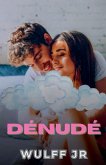 Dénudé Dénudé