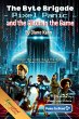 The Byte Brigade, Pixel Panic and the... - Bild 1