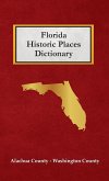 Florida Historic Places Dictionary Florida Historic Places Dictionary