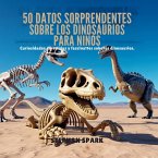 50 Datos Asombrosos Sobre Dinosaurios Para Niños 50 Datos Asombrosos Sobre Dinosaurios Para Niños