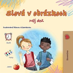 Words in Pictures - My Day (Slovak Children's Book)