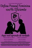 Defesa Pessoal Feminina 100% Eficiente