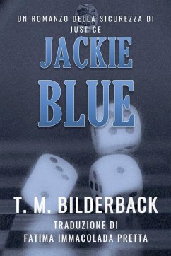 Cover Jackie Blue - Un Romanzo Della Sicurezza Di Justice