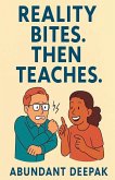 Reality Bites. Then Teaches. Reality Bites. Then Teaches.