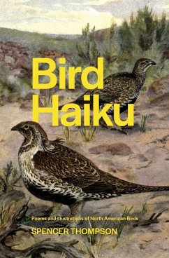 Bird Haiku - Thompson, Spencer Bird Haiku - Thompson, Spencer