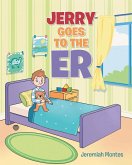 Jerry Goes to the ER Jerry Goes to the ER