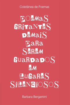 Cover Poemas Gritantes Demais Para Serem Guardados Em Lugares Sil