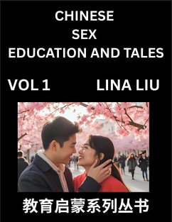 Cover Chinese Sex Education and Tales (Volume 1)- Learn Mandarin Chinese Language, Vocabulary, Culture with Pinyin and English, HSK All Level Reading Practice Guide