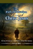 The Path of Salvation Through Christ Jesus