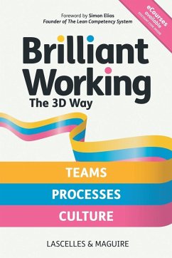 Brilliant Working the 3D Way - Lascelles, James; Maguire, Rob