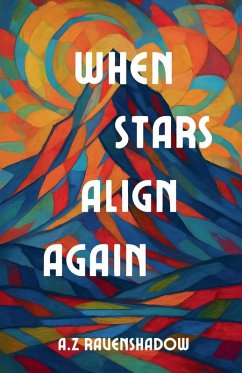 When Stars Align Again - Ravenshadow, A Z