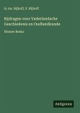 Bijdragen voor Vaderlandsche Geschiedenis en Oudheidkunde