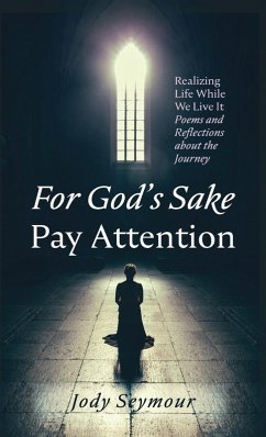 For God's Sake Pay Attention For God's Sake Pay Attention