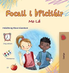 Words in Pictures - My Day (Irish Children's Book) Words in Pictures - My Day (Irish Children's Book)