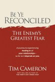 Be Ye Reconciled Be Ye Reconciled