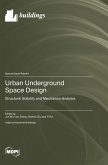 Urban Underground Space Design Urban Underground Space Design