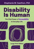 Disability Is Human Disability Is Human