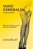 Vovó Esmeralda E Outras Histórias