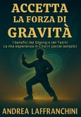 Accetta La Forza Di Gravità Accetta La Forza Di Gravità