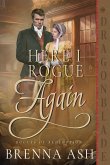 Here I Rogue Again Here I Rogue Again