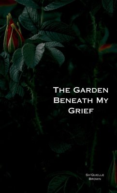 Cover The Garden Beneath My Grief
