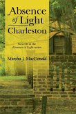 Absence of Light - Charleston