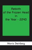 Rebirth of the Frozen Head in the Year - 2240
